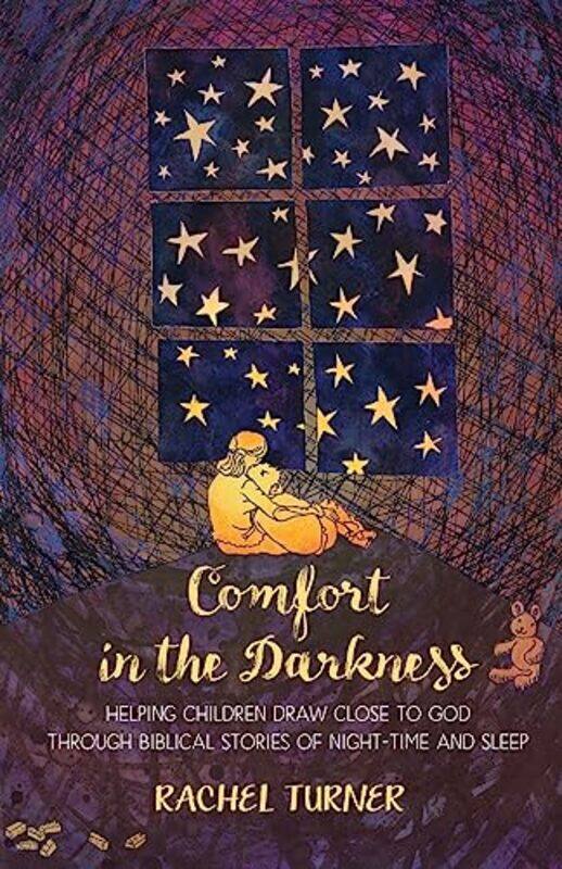 

Comfort in the Darkness by Rachel Turner-Paperback