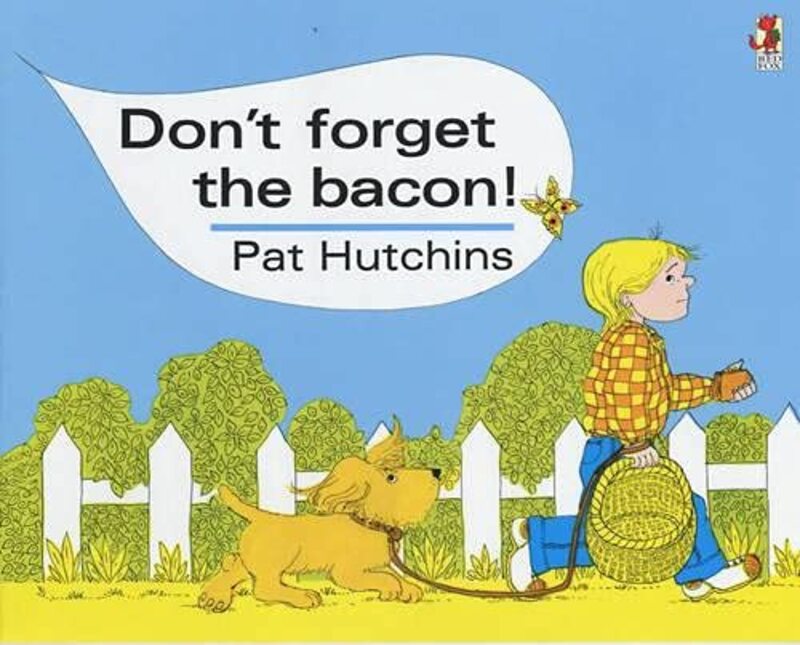 Dont Forget The Bacon by Pat Hutchins-Paperback