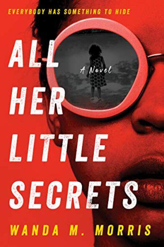 

All Her Little Secrets by Wanda M Morris-Hardcover