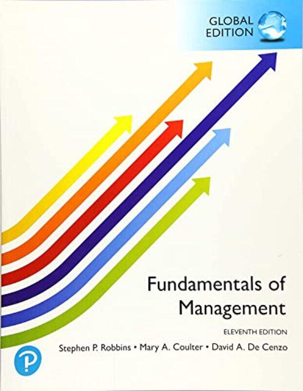 

Fundamentals of Management Global Edition by Stephen RobbinsMary CoulterDavid DeCenzo-Paperback