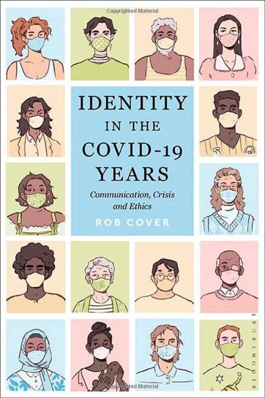 

Identity in the COVID19 Years by Rob RMIT University, Australia Cover-Paperback