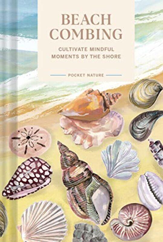 

Pocket Nature Beachcombing by Justine Delaney-Hardcover