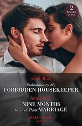 Redeemed By My Forbidden Housekeeper Nine Months To Save Their Marriage 2 Books in 1 by Heidi RiceAnnie West-Paperback