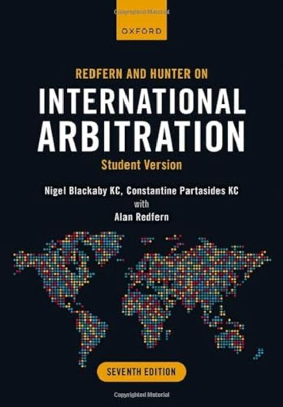 Redfern and Hunter on International Arbitration: Student Version Paperback by Blackaby, Nigel (Partner, Partner, Freshfields Bruckhaus Deringer) - Partasides, Constantine, QC (Fo