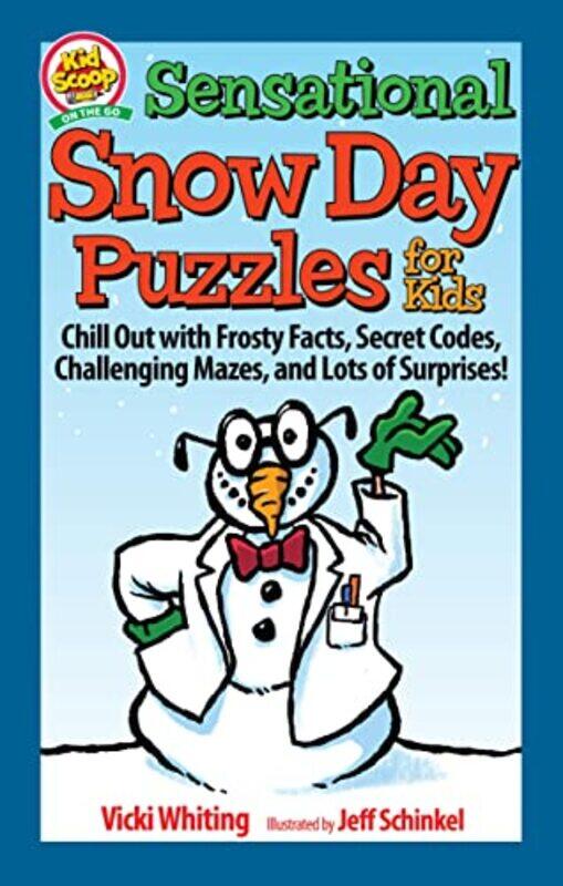 

Sensational Snow Day Puzzles for Kids by Vicki Whiting-Paperback