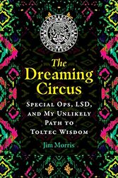 Dreaming Circus , Paperback by Jim Morris