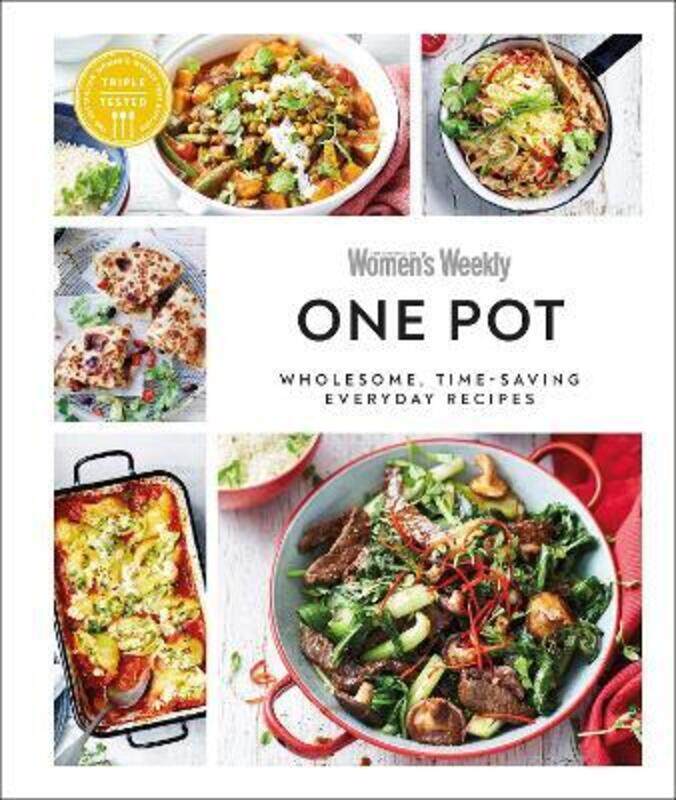 

Australian Women's Weekly One Pot: Wholesome, time-saving everyday recipes.Hardcover,By :DK