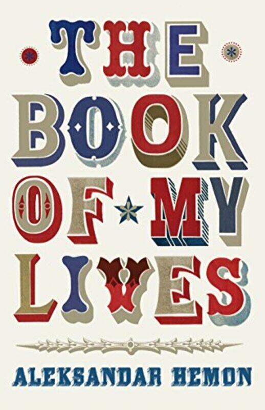 

Book Of My Lives by Aleksandar - Paperback