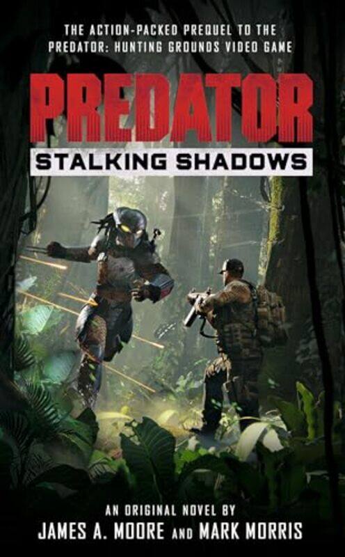 

Predator Stalking Shadows by James a Moore-Paperback