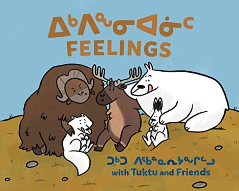 

Feelings With Tuktu And Friends Bilingual Inuktitut And English Edition By Sammurtok Nadia - Hinch Ali - Paperback