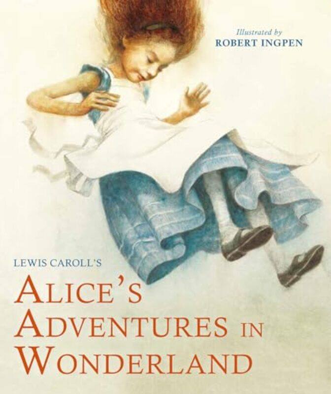 

Alices Adventures in Wonderland by Lewis CarrollRobert Ingpen-Hardcover