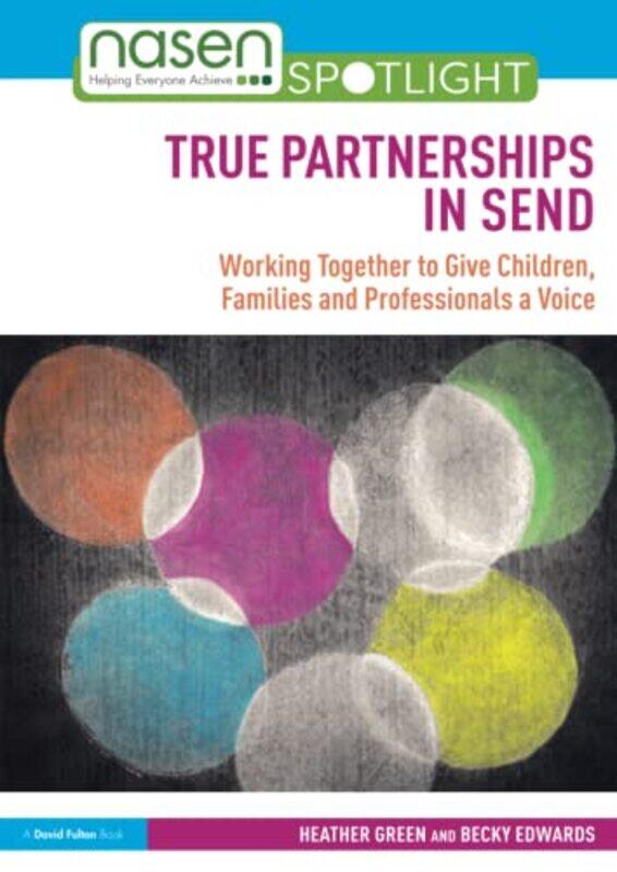 

True Partnerships in SEND,Paperback,by:Heather Green