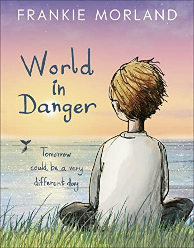 

World In Danger by Frankie MorlandZoe Barnish-Paperback