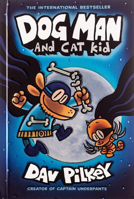 

Dog Man and Cat Kid: From the Creator of Captain Underpants (Dog Man #4), 4, Hardcover Book, By: Dav Pilkey