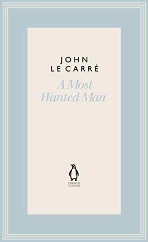 

A Most Wanted Man by John le Carre-Hardcover