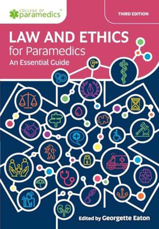 

Law and Ethics for Paramedics by Georgette Eaton-Paperback