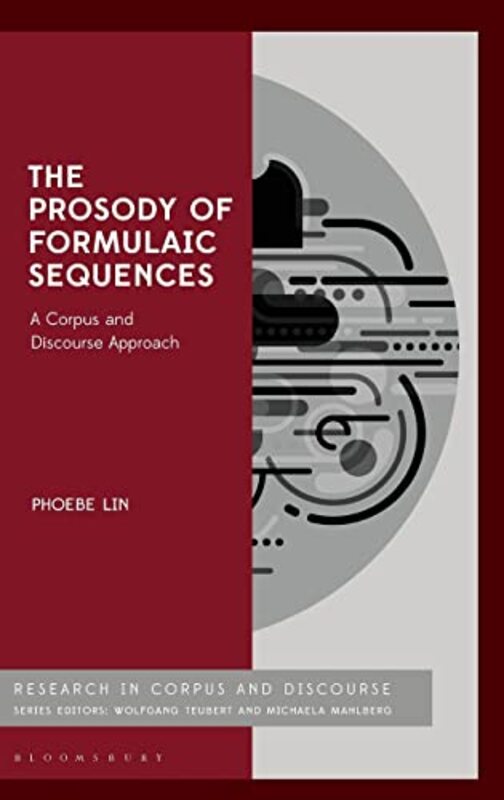 The Prosody of Formulaic Sequences by Alec Motyer-Hardcover