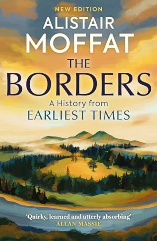 

The Borders by Alistair Moffat-Paperback