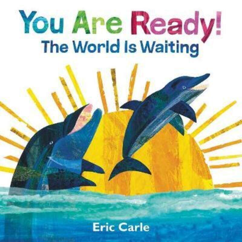 

You Are Ready!: The World Is Waiting,Hardcover, By:Carle, Eric - Carle, Eric