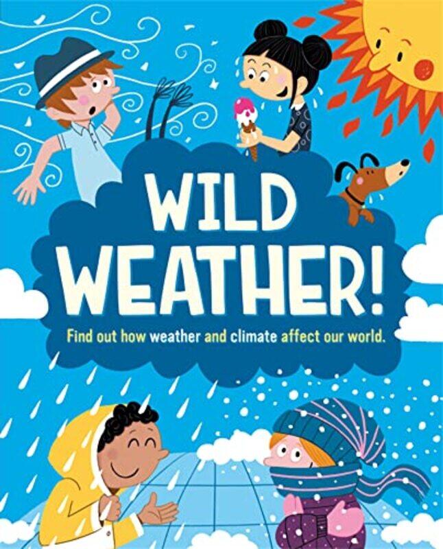 

Wild Weather by Liz GogerlySr Sanchez-Paperback
