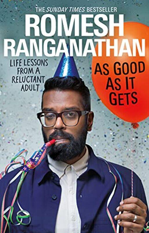 

As Good As It Gets: Life Lessons from a Reluctant Adult,Paperback by Ranganathan, Romesh