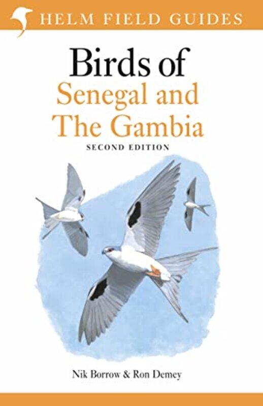 

Field Guide To Birds Of Senegal And The Gambia by Nik BorrowRon Demey-Paperback