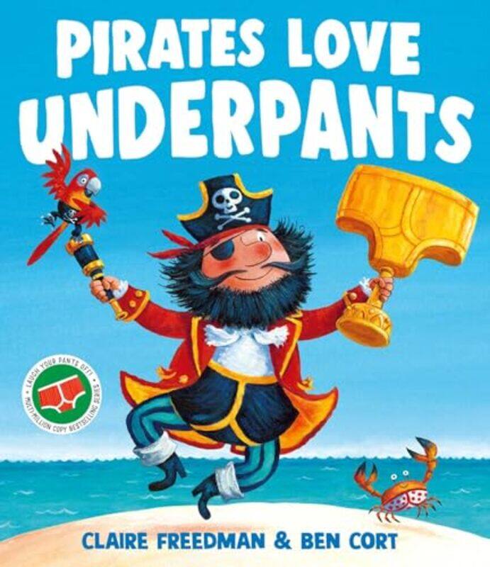 

Pirates Love Underpants, Paperback by Claire Freedman