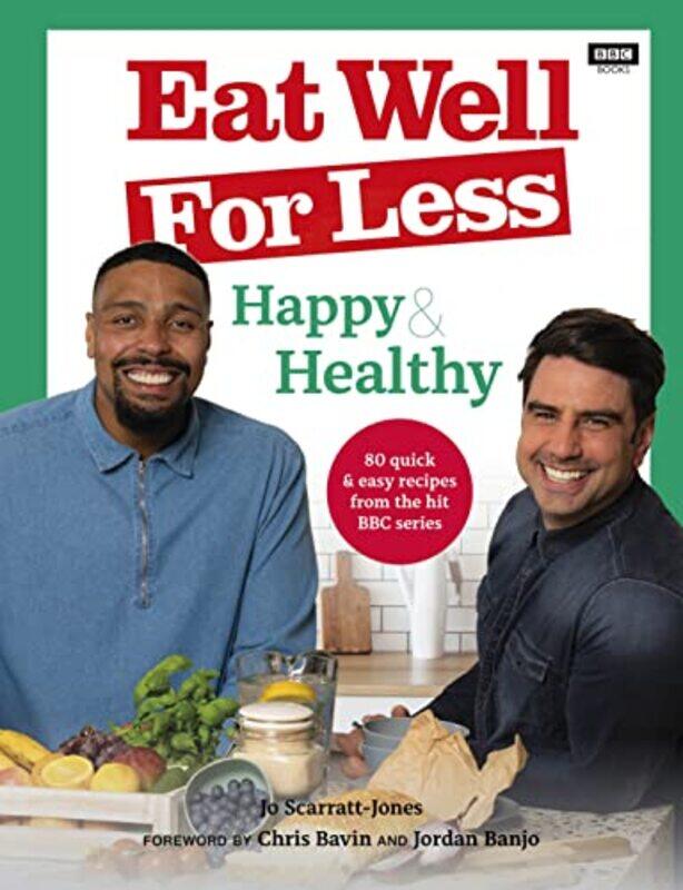 

Eat Well For Less Happy And Healthy by Jo Scarratt-Jones-Paperback