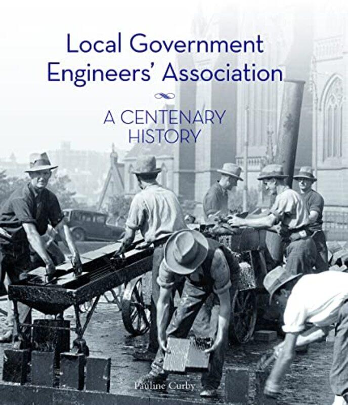 

Local Government Engineers Association by Claire Chamberlain-Hardcover