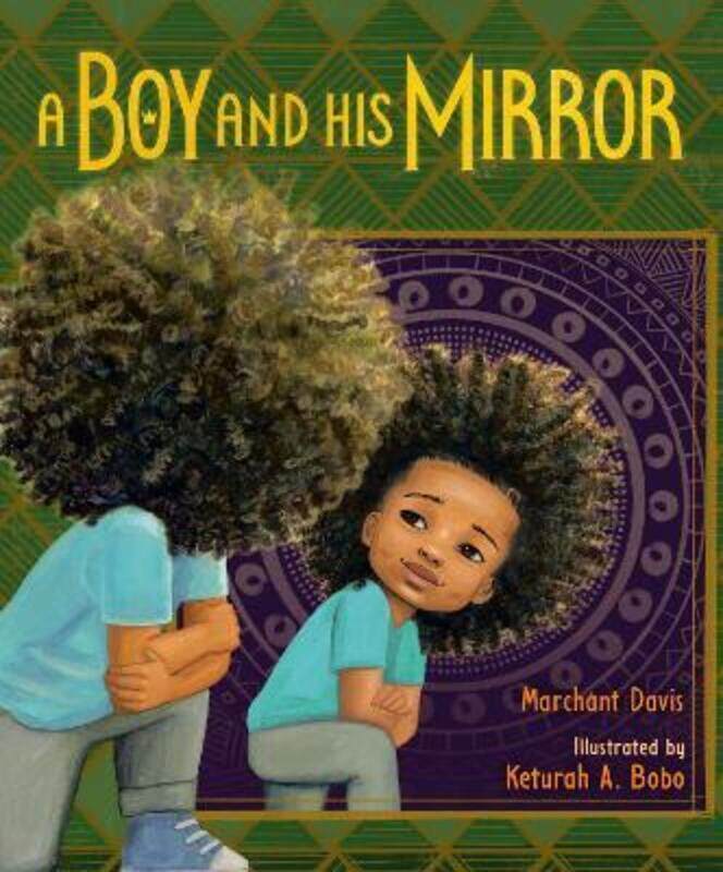

A Boy and His Mirror,Hardcover,ByDavis, Marchant - Bobo, Keturah A.