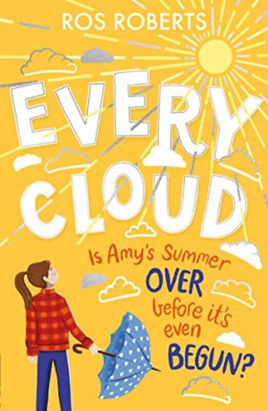 

Every Cloud by Ros Roberts-Paperback