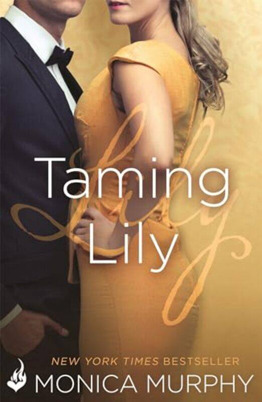 

Taming Lily The Fowler Sisters 3 by Monica Murphy-Paperback