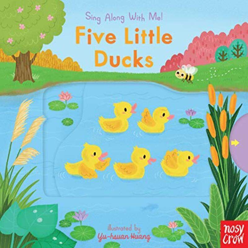 

Five Little Ducks: Sing Along With Me! , Paperback by Nosy Crow - Huang, Yu-hsuan