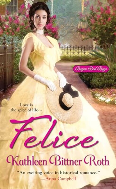 Felice by Kathleen Bittner Roth-Paperback