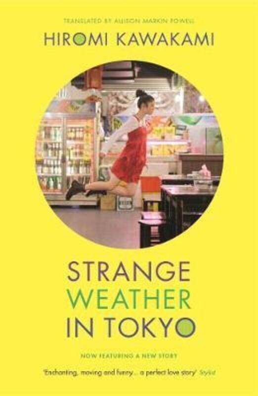 

Strange Weather in Tokyo.paperback,By :Kawakami, Hiromi (Y) - Powell, Allison Markin