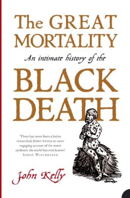 

The Great Mortality by John Kelly-Paperback