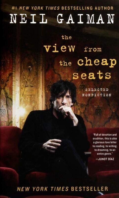 

The View From the Cheap Seats: Selected Nonfiction, Paperback Book, By: Neil Gaiman