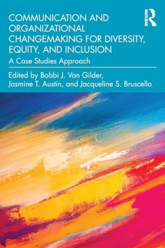 

Communication and Organizational Changemaking for Diversity Equity and Inclusion by MIT Sloan Management Paul Michelman Review-Paperback