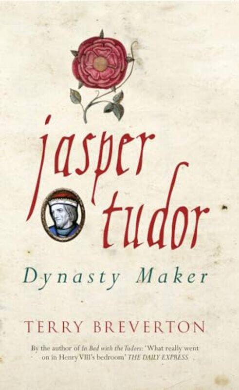 

Jasper Tudor by Terry Breverton-Paperback