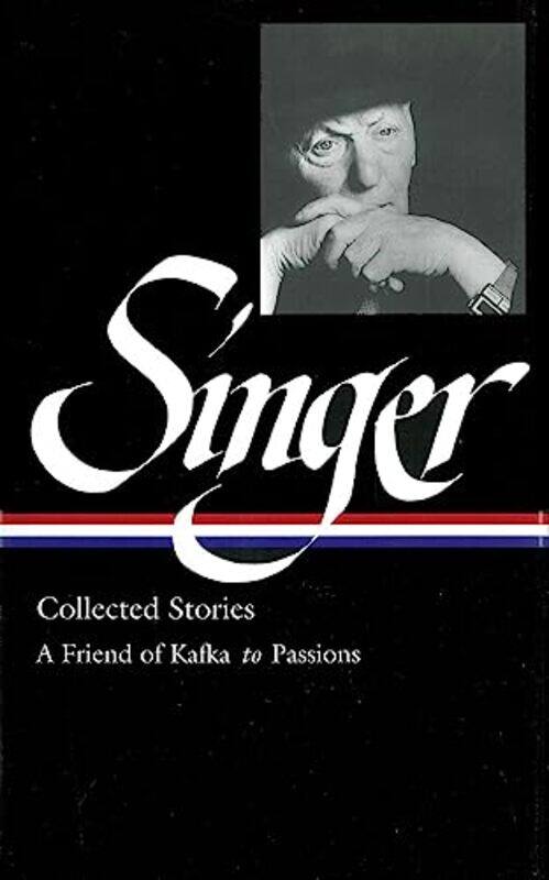 

Isaac Bashevis Singer Collected Stories Vol 2 by Isaac Bashevis SingerIlan Stavans-Hardcover