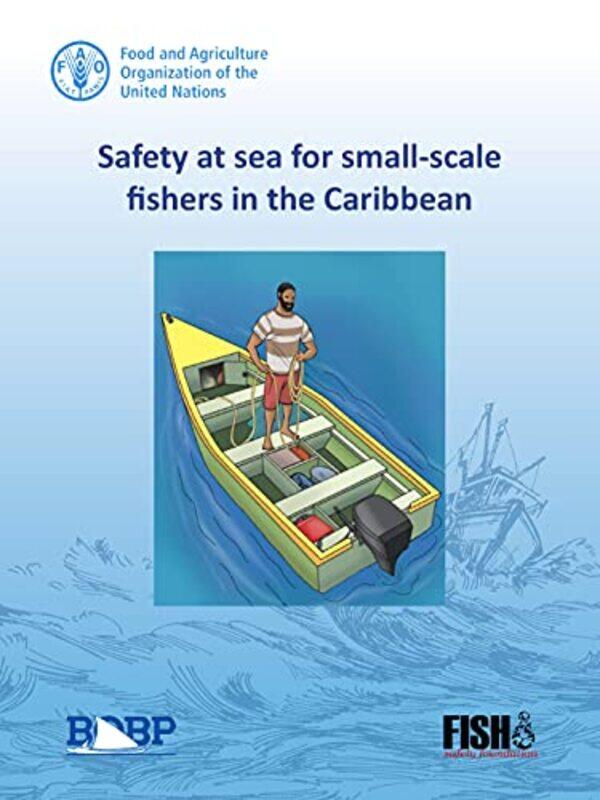 

Safety at sea for smallscale fishers in the Caribbean by Stewart Lenton-Paperback