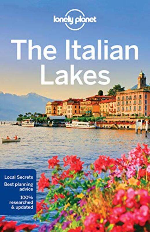 

Lonely Planet The Italian Lakes by Lonely PlanetPaula HardyMarc Di DucaRegis St Louis-Paperback