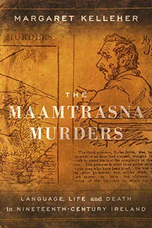 

The Maamtrasna Murders by Margaret Kelleher-Paperback