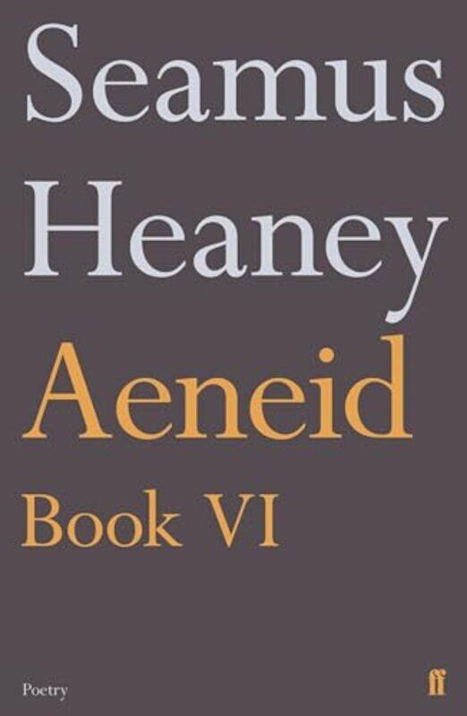 

Aeneid Book VI by Seamus Heaney-Paperback