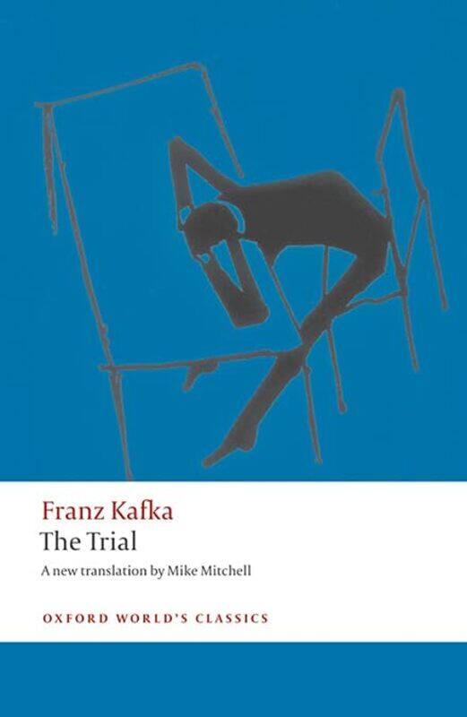 

The Trial by Franz KafkaRitchie Fellow and Tutor in German, St Johns College, Oxford RobertsonMike Mitchell-Paperback