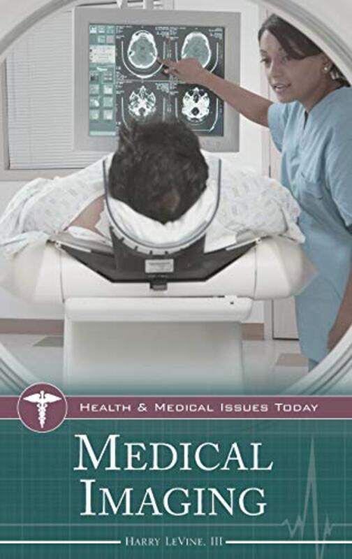 

Medical Imaging by Harry LeVine-Hardcover