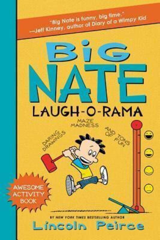 Big Nate Laugh-O-Rama (Big Nate Activity Book)