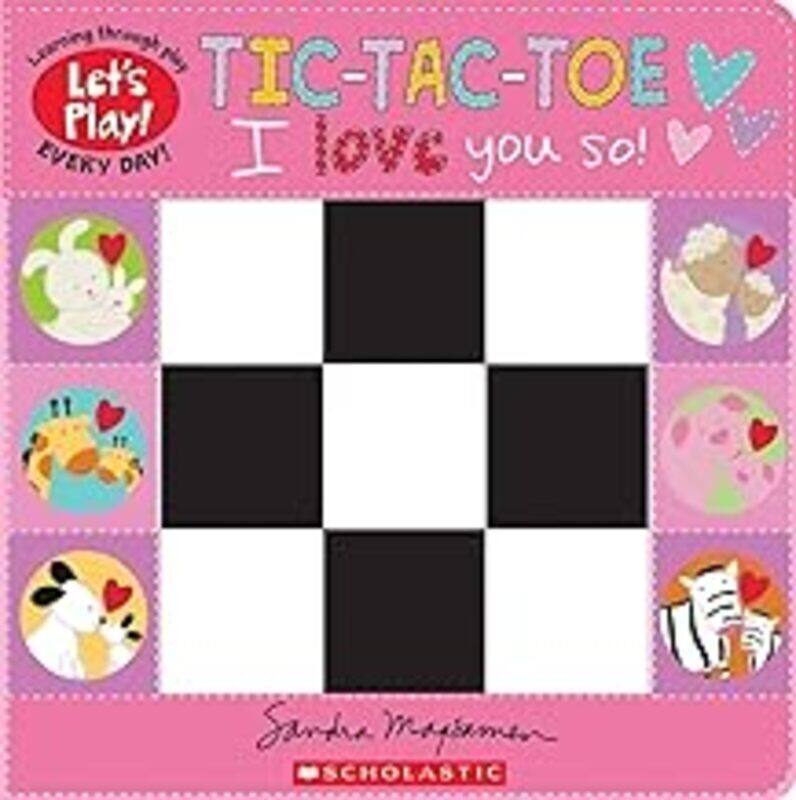 

Tictactoe I Love You So! A Lets Play! Board Book by Magsamen Sandra - Magsamen Sandra Paperback