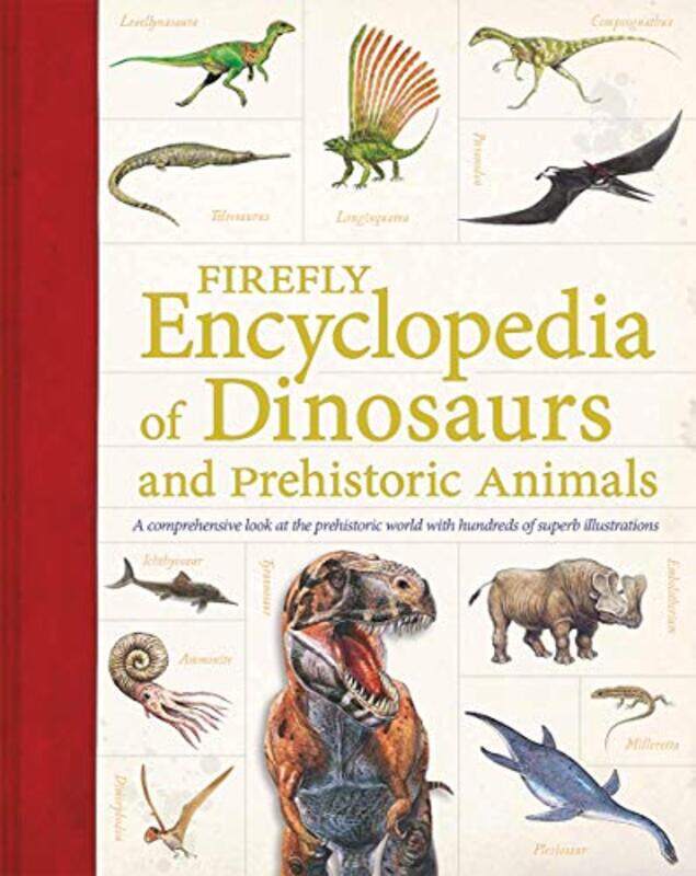 

Firefly Encyclopedia of Dinosaurs and Prehistoric,Paperback,by:Palmer, Dr Douglas, Ph.D. (University of Cambridge)