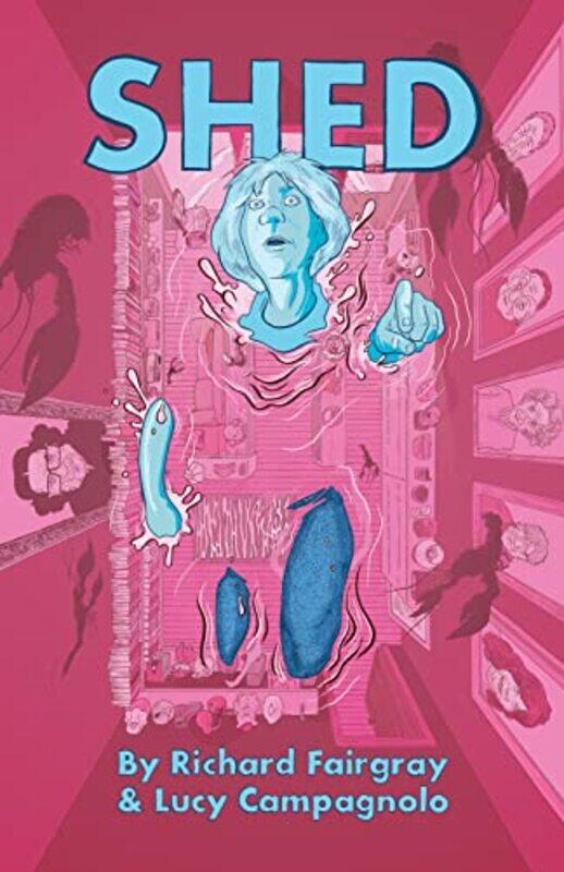 

Shed by Richard FairgrayLucy CampagnoloRichard Fairgray-Paperback